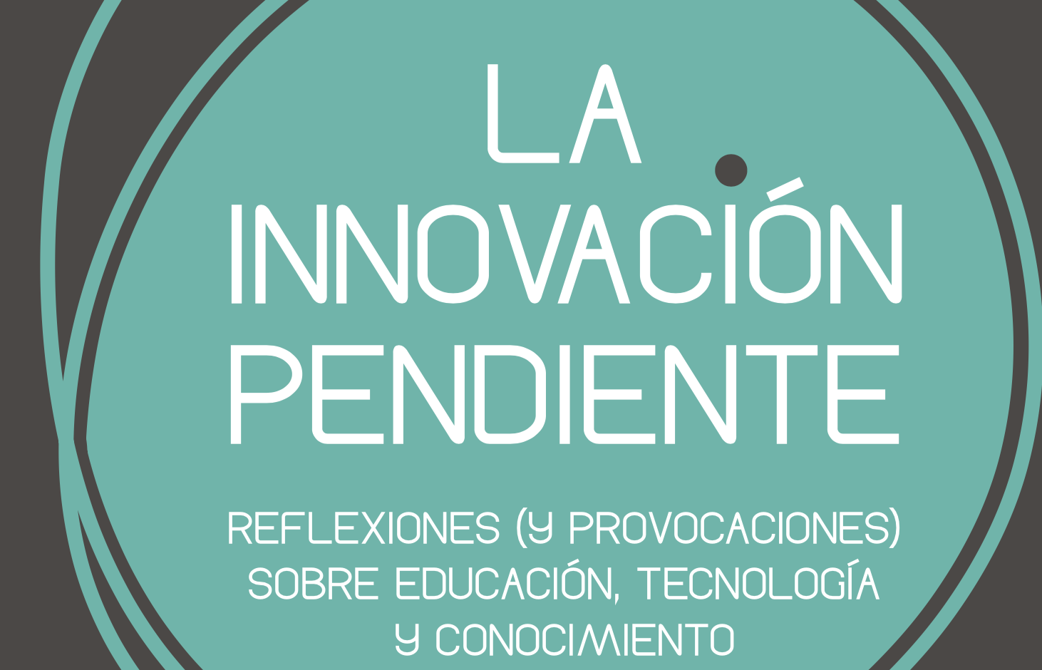 Cover La Innovación Pendiente
